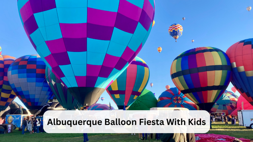 Balloon Fiesta with kids