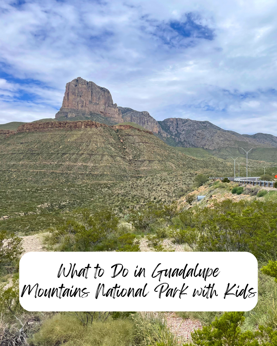Best Things to do in Guadalupe Mountains with Kids